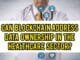 Can Blockchain Address Data Ownership In Healthcare