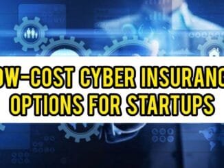 Low-Cost Cyber Insurance Options for Startups