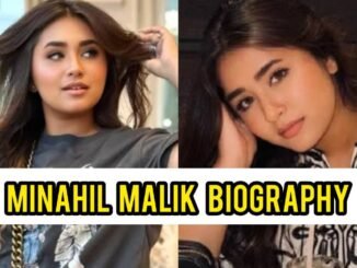 Minahil Malik Biography