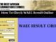 WAEC Result Checker